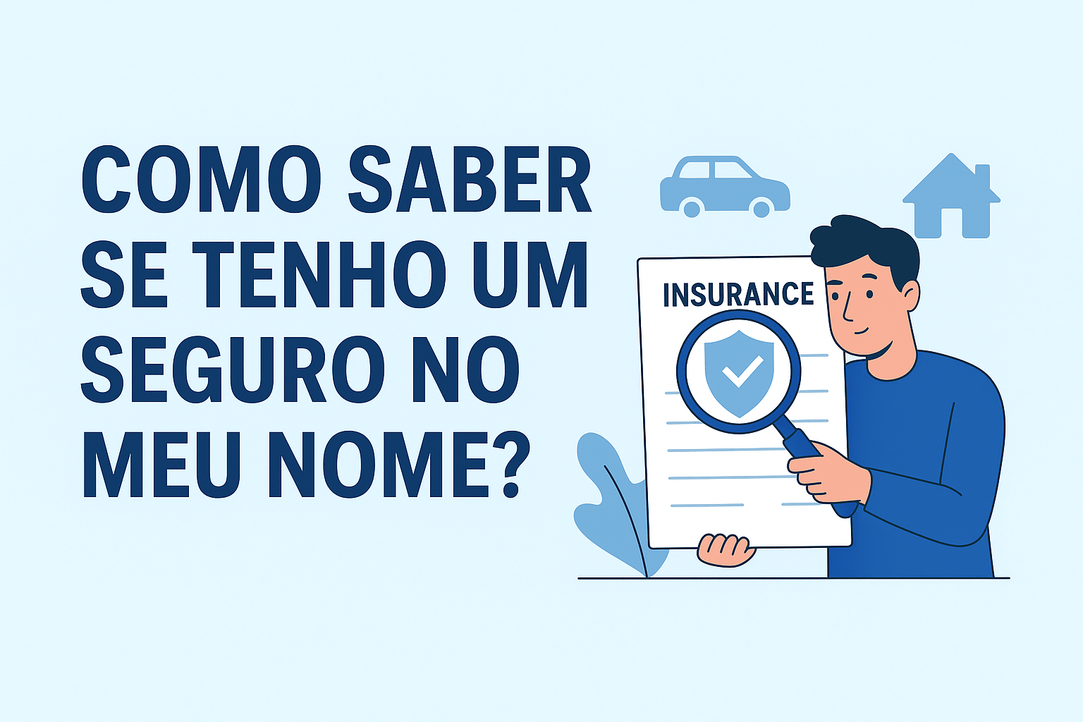 Como Saber se Tenho um Seguro no Meu Nome? Guia Completo para Consultar ...